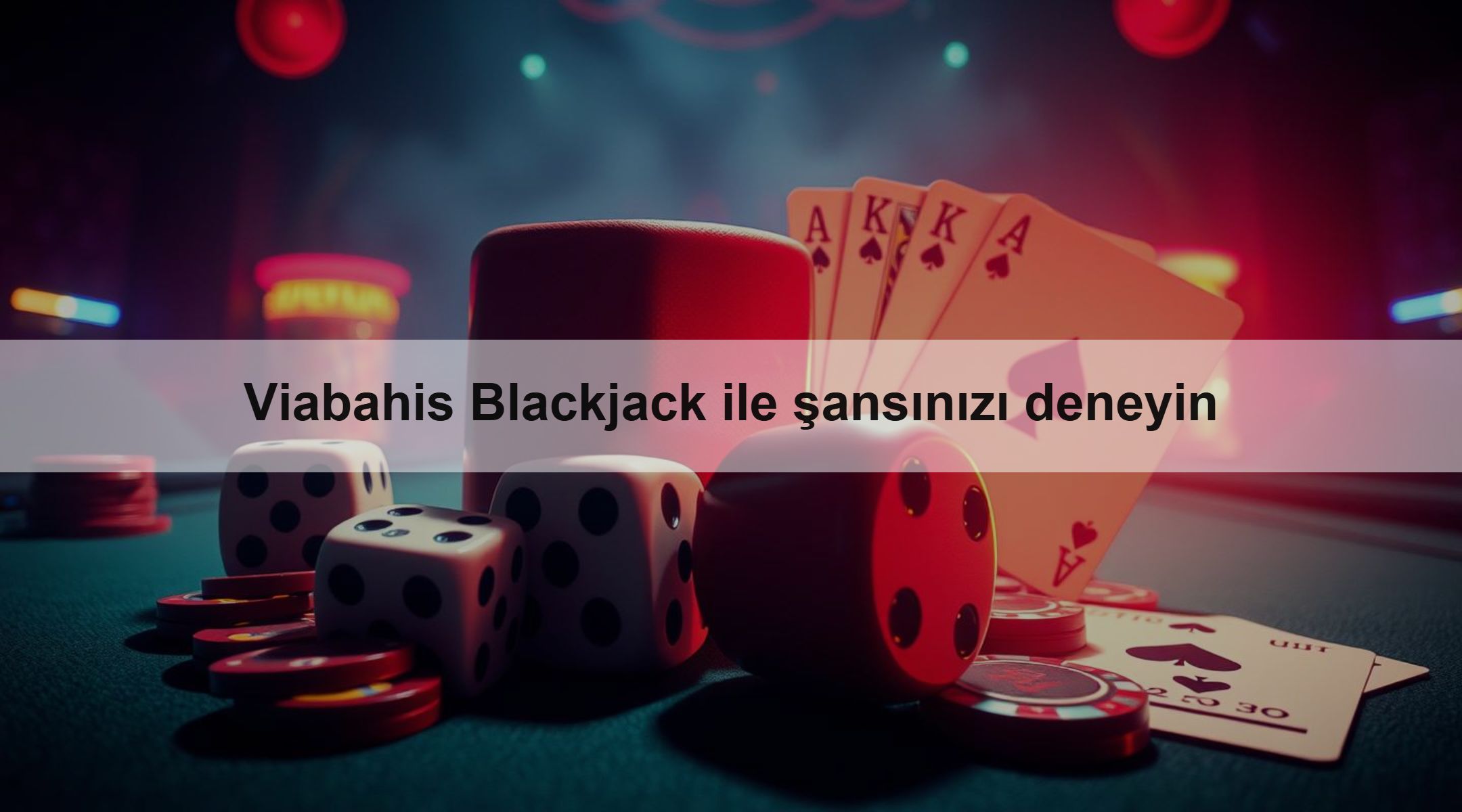 Viabahis Blackjack ile şansınızı deneyin