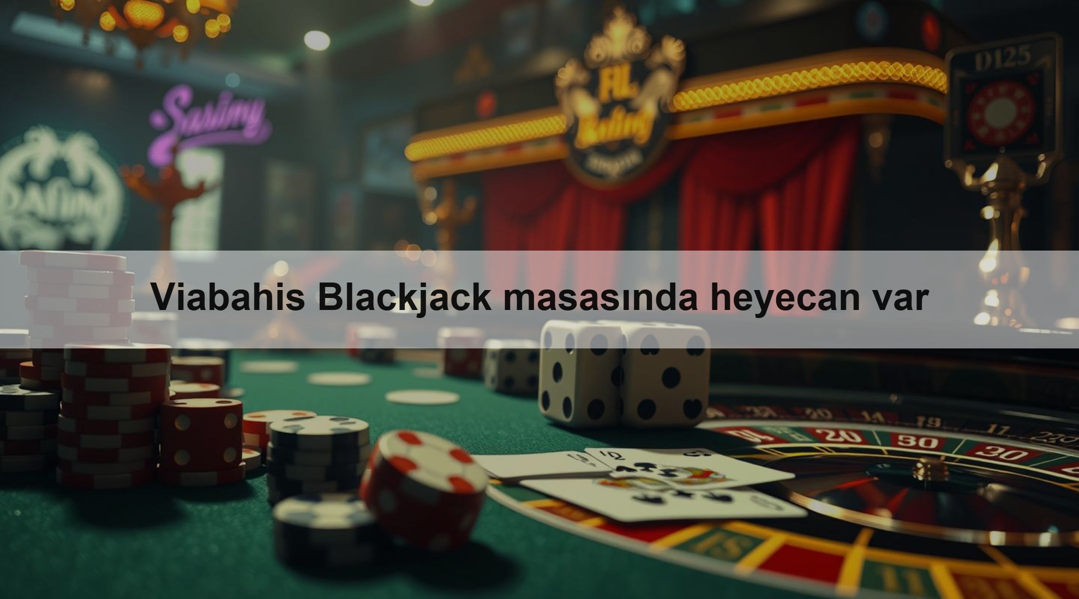 Viabahis Blackjack masasında heyecan var