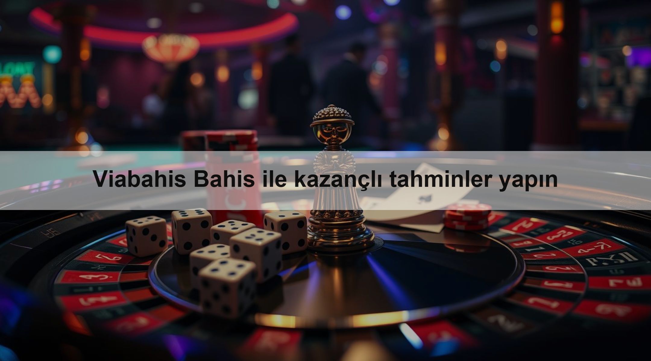 Viabahis Bahis ile kazançlı tahminler yapın